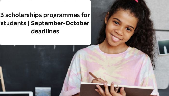 3 scholarships programmes for students | September-October deadlines