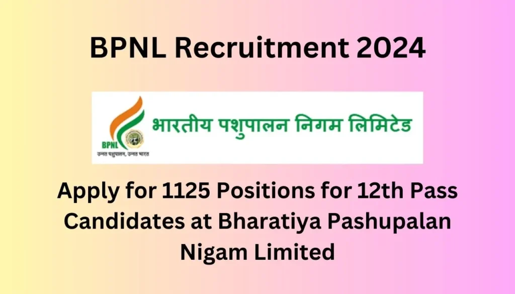 Bharatiya Pashupalan Nigam Limited Recruitment