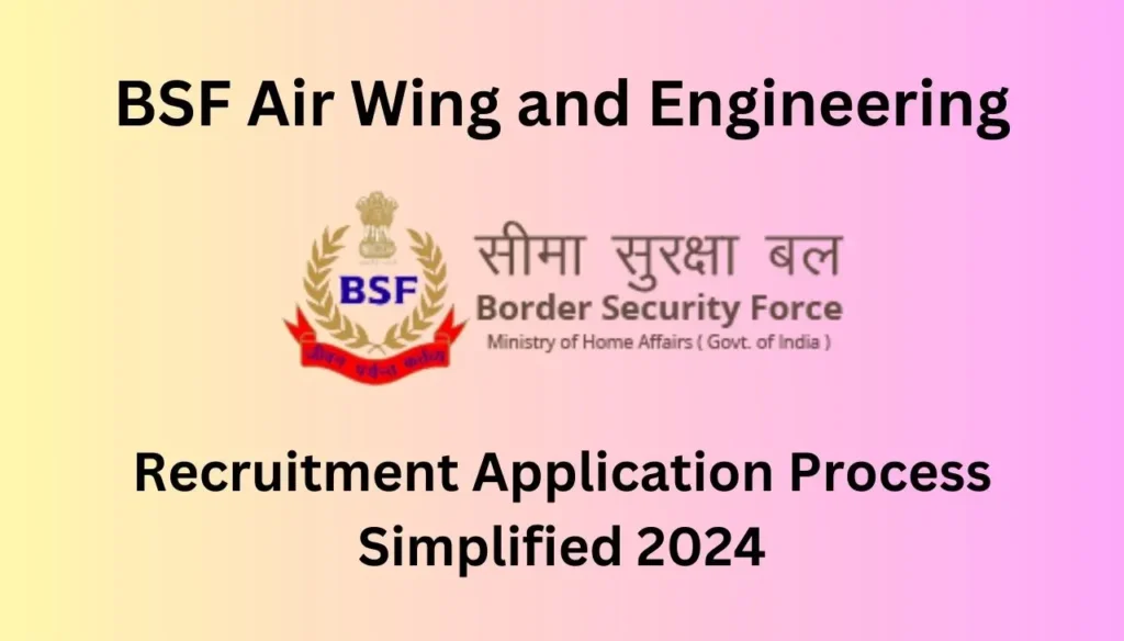 BSF Air Wing and Engineering Recruitment