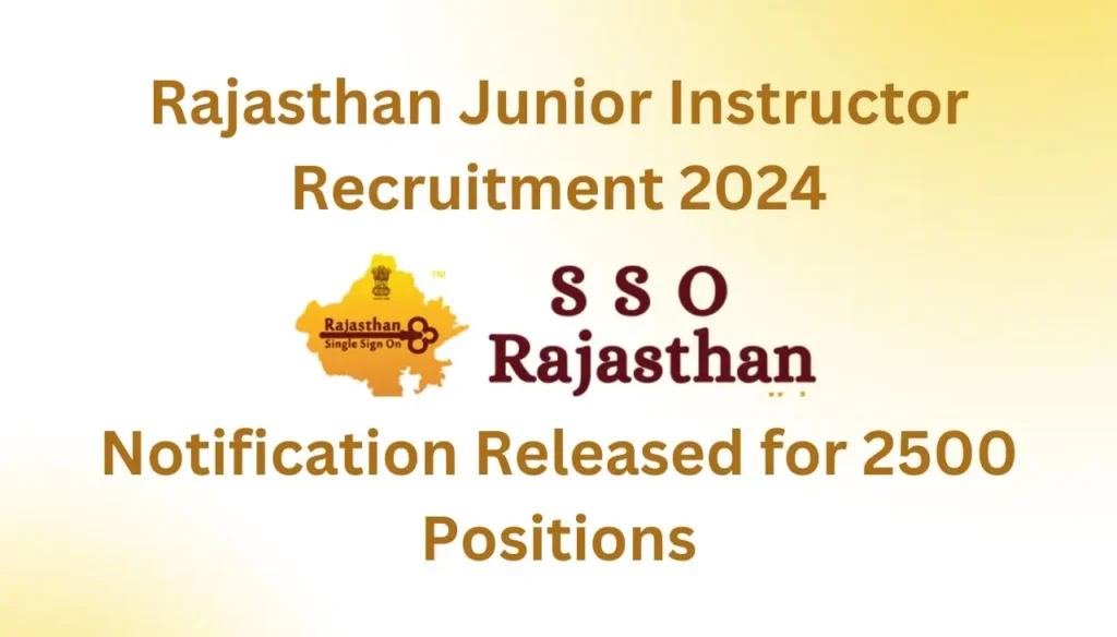 Rajasthan Junior Instructor Recruitment 2024 Notification