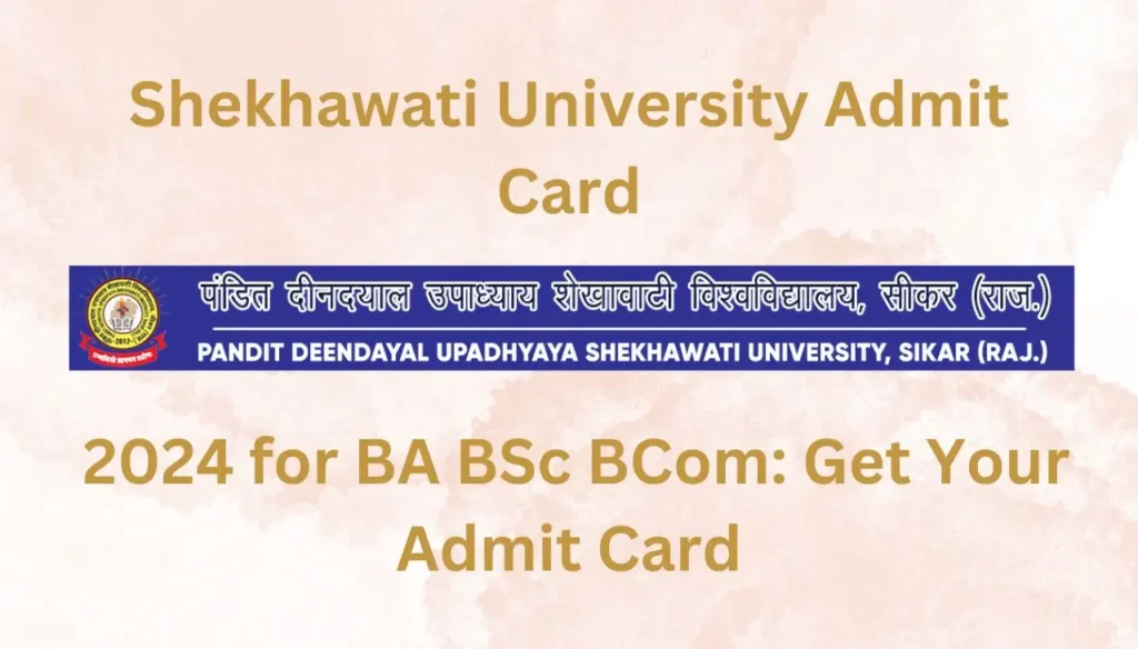 shekhawati university admit card 2024