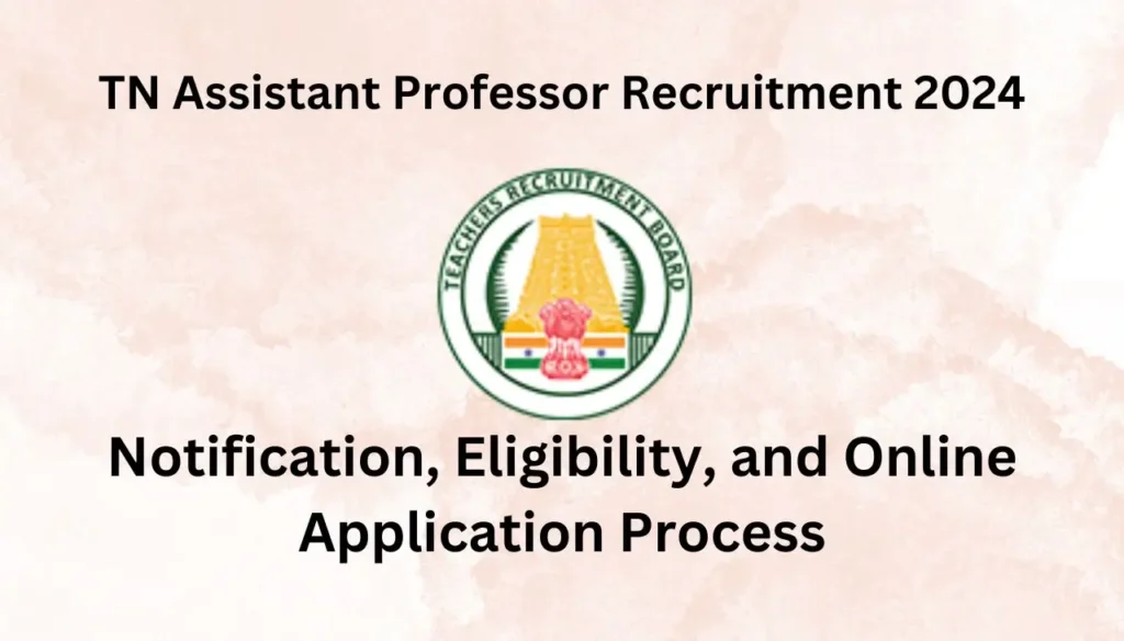 TN Assistant Professor Recruitment Notification
