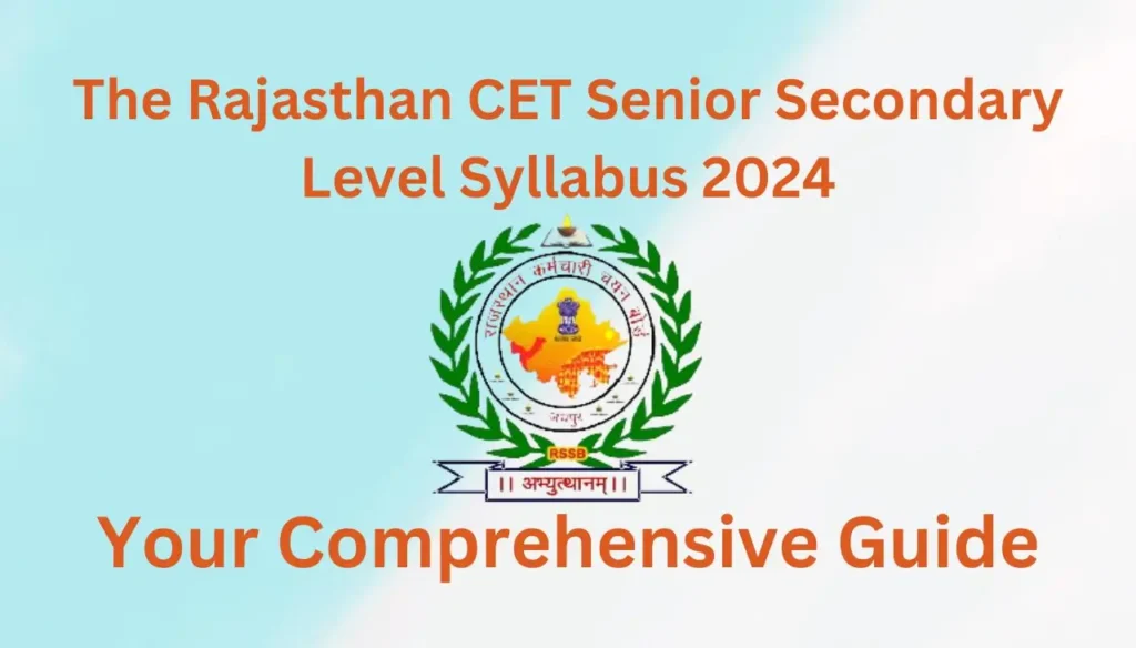 Rajasthan cet senior secondary level syllabus