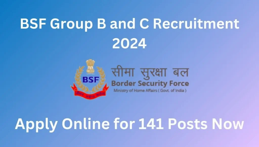 bsf group b and c recruitment 2024