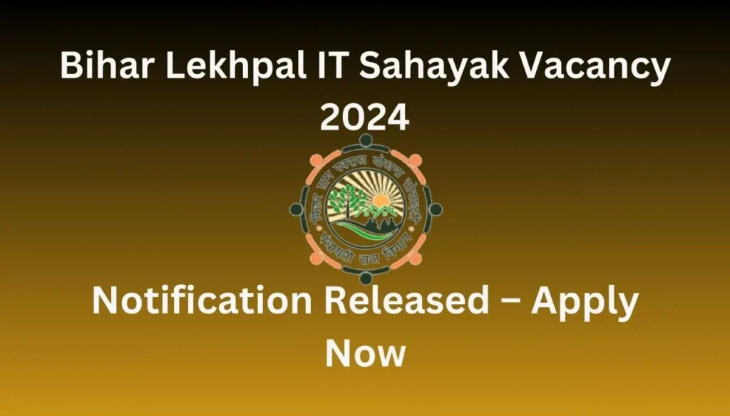 bihar lekhpal it sahayak vacancy 2024