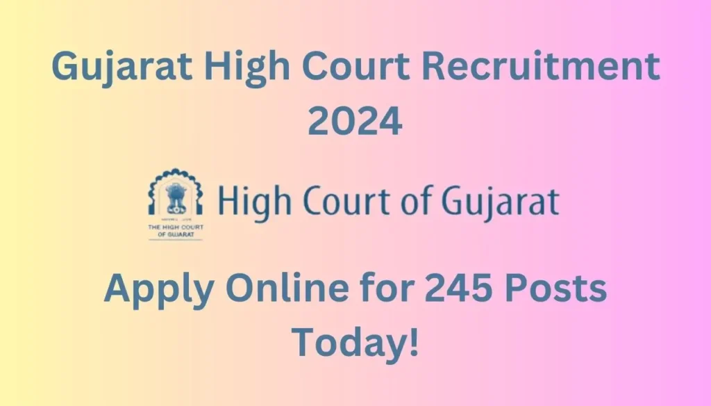 gujarat high court recruitment 2024