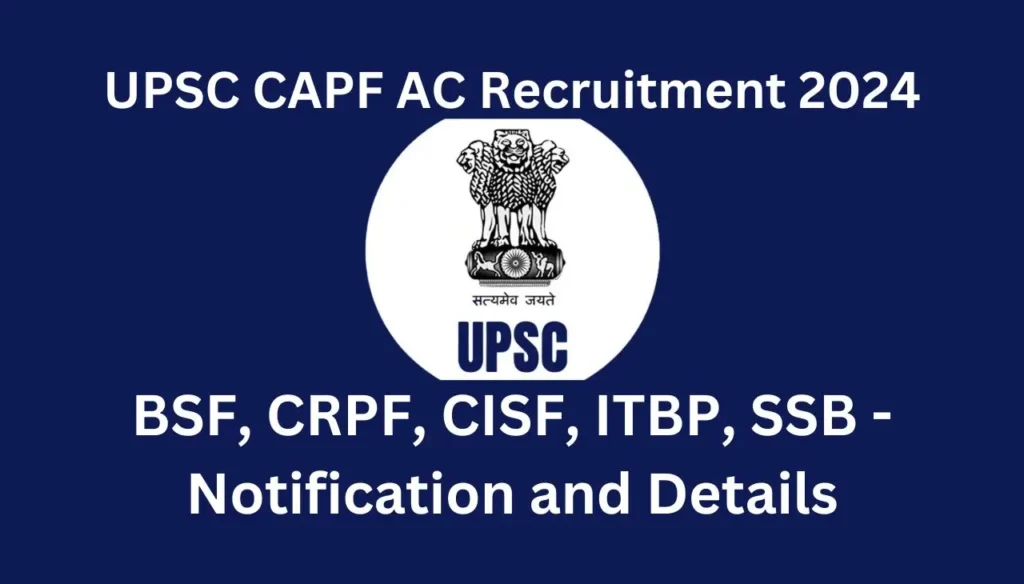 upsc capf ac recruitment 2024