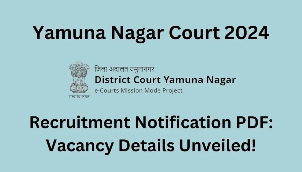 Yamuna Nagar Court 2024 Recruitment